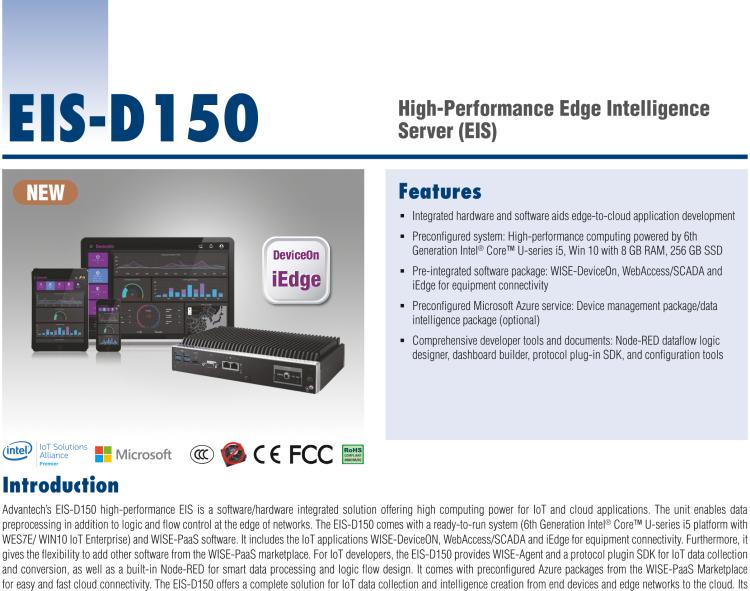 研華EIS-D150 研華EIS-D150，邊緣計(jì)算系統(tǒng)，支持Intel 第六代處理器，可選i3/i5/i7 CPU，最高支持 16 GB內(nèi)存，具備豐富擴(kuò)展接口 2 x LAN，4 x COM，6 x USB等，同時(shí)還可以擴(kuò)展 iDoor 和 ARK-Plus 模組增加更多的擴(kuò)展能力，可以根據(jù)現(xiàn)場(chǎng)應(yīng)用需求，靈活定制。