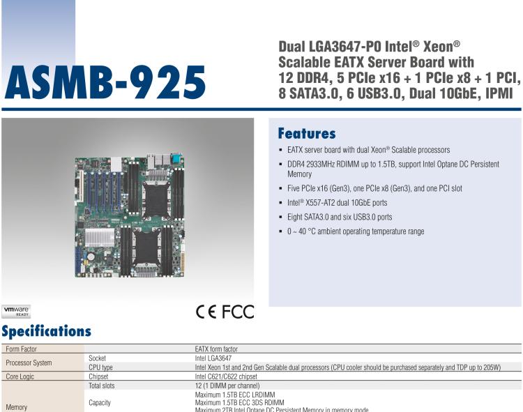 研華ASMB-925 雙路 LGA3647-P0 Intel? Xeon? Scalable EATX 服務器主板，帶12個 DDR4，5個 PCIe x16 + 1個 PCIe x8 + 1 個PCI, 8個 SATA3, 6 個USB3.0, Dual 10GbE, IPMI