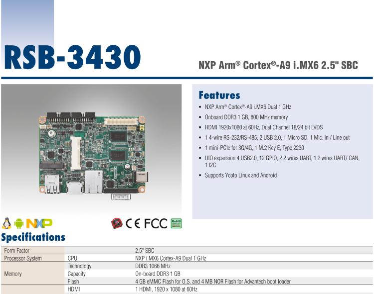 研華RSB-3430 基于NXP Arm Cortex-A9 i.MX6平臺,精簡功能的2.5寸緊湊型單板電腦。搭配UIO20/40可快速擴展各種外設(shè)接口