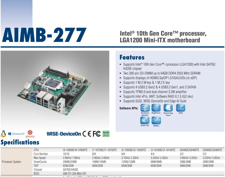 研華AIMB-277 適配Intel? 第10代 Core? i 系列處理器，搭載Q470E芯片組。性能強(qiáng)勁，適用于高端應(yīng)用領(lǐng)域。