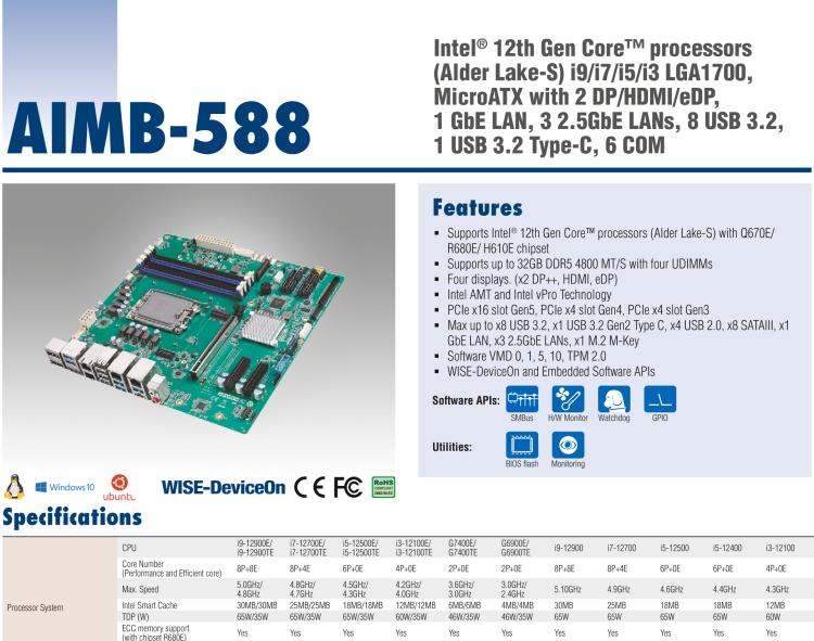 研華AIMB-588 適配Intel 第12代 Core i 系列處理器，搭載Q670E/ R680E/ H610E芯片組。高性能可達服務器級別高端產品，獨立四顯，專業(yè)的圖像處理能力，是理想的行業(yè)解決方案。